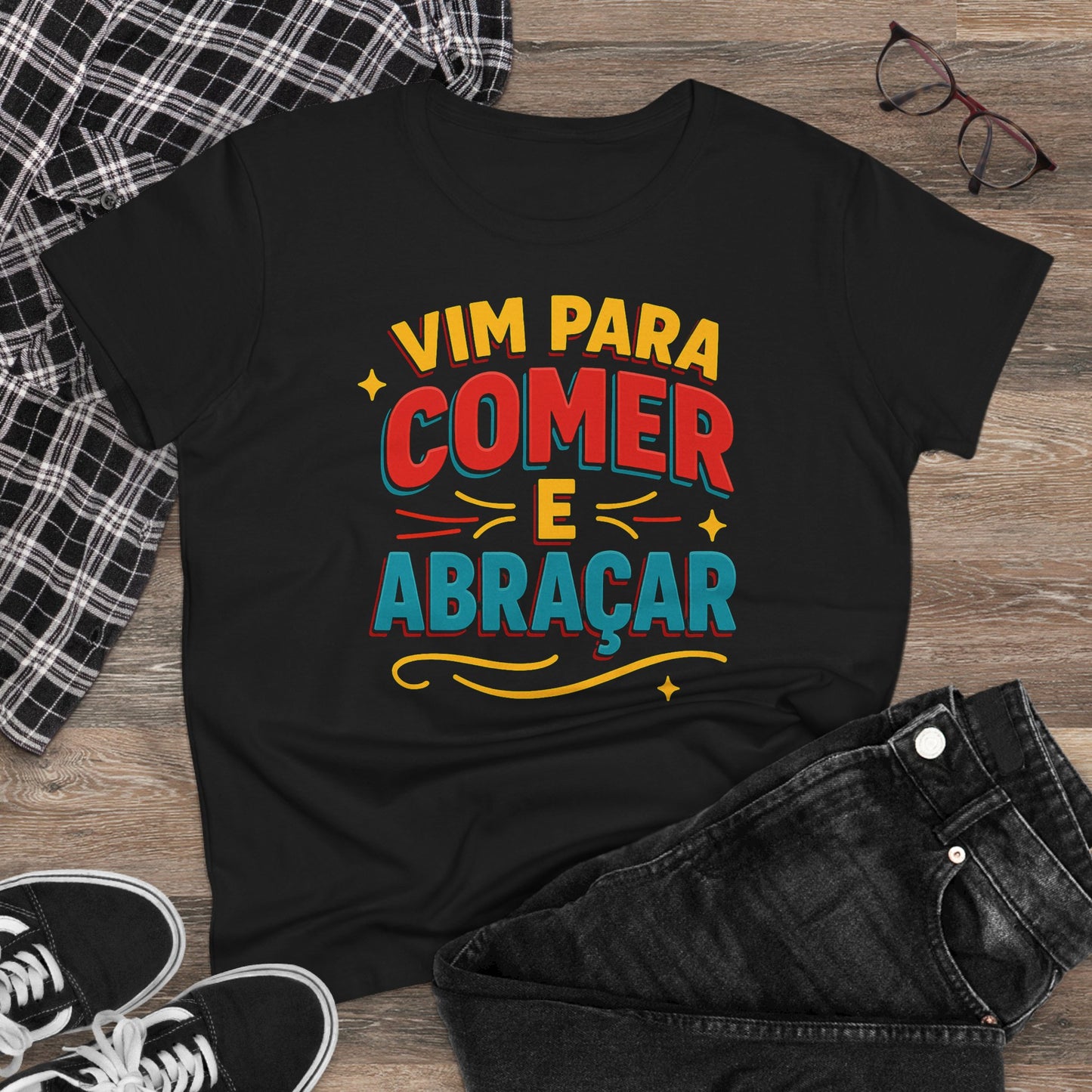 Vim para comer e abraçar - T-shirt Mulher