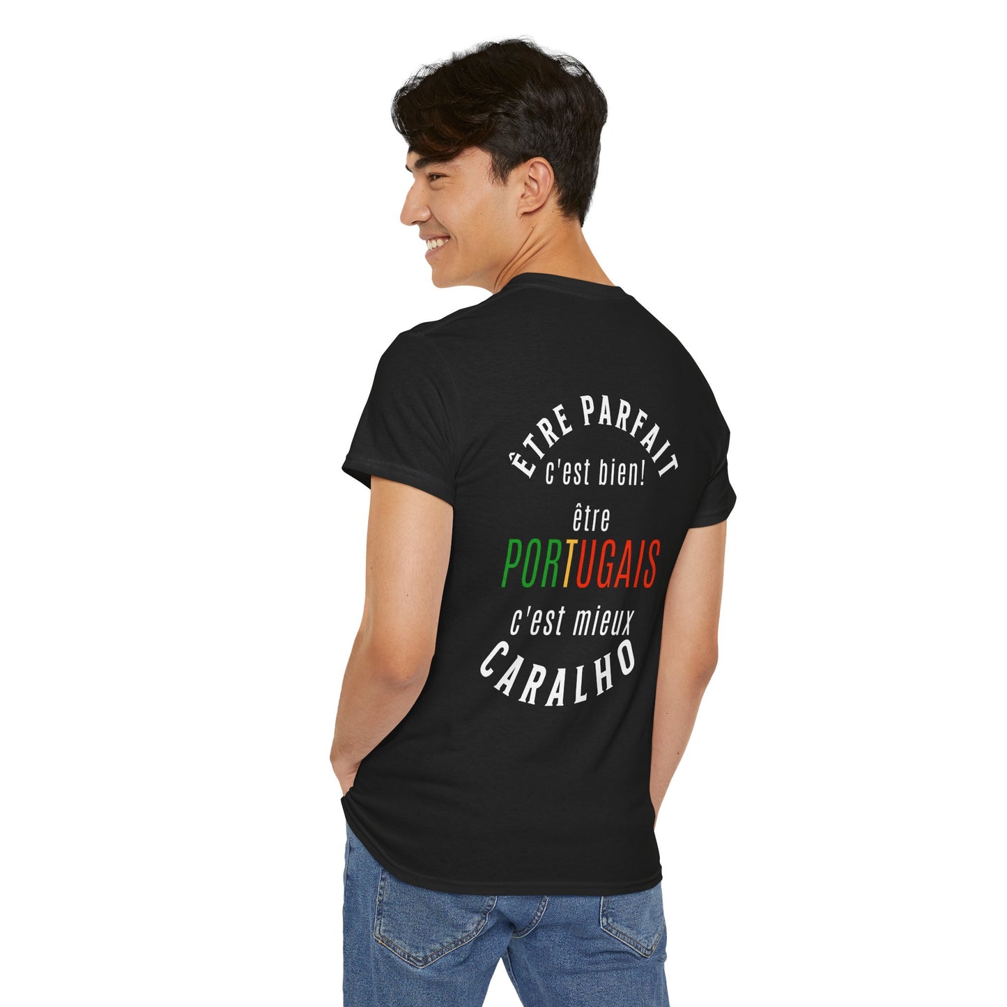 T-shirt Homem - Être parfait c’est bien, être Portugais c’est mieux